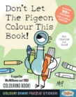 Image for Don&#39;t Let The Pigeon Colour This Book!