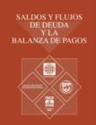 Image for Saldos y Flujos de Deuda y la Balanza de Pagos: