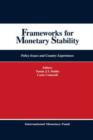 Image for Frameworks for monetary stability: policy issues and country experiences : papers presented at the sixth seminar on central banking, Washington, D.C., March 1-10, 1994