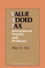 Image for Value-added tax: international practice and problems