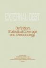 Image for External Debt: Definitions Statistical Coverage And Methodology (Eddsea0000000).