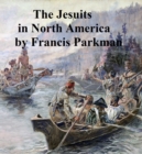 Image for Jesuits in North America in the Seventeenth Century