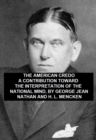 Image for American Credo, A Contribution Toward the Interpretation of the National Mind