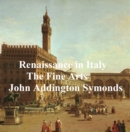 Image for Renaissance in Italy: The Fine Arts