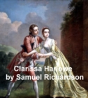 Image for Clarissa Harlowe or the History of a Young Lady, the longest novel in the English language, all 9 volumes in a single file