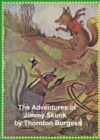 Image for Adventures of Jimmy Skunk, Illustrated