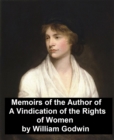 Image for Memoirs of the Author of &amp;quot;A Vindication of the Rights of Women&amp;quote