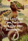 Image for Land that Time Forgot: First Novel of the Caspak Series