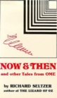 Image for Now &amp; Then: and Other Tales from Ome