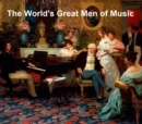 Image for World&#39;s Great Men of Music