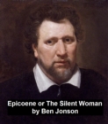 Image for Epicoene, Or the Silent Woman