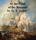 Image for At the Point of the Bayonet