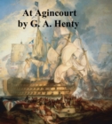 Image for At Agincourt