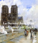 Image for Le Dernier Jour d&#39;un Condamne
