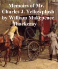Image for Memoirs of Charles J. Yellowplush