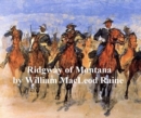 Image for Ridgway of Montana, a Story of To-Day, in Which the Hero is Also the Villain