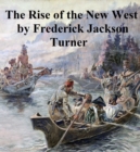 Image for Rise of the New West 1819-1829