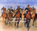 Image for Deal in Wheat, and other Stories of the New and Old West