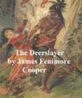 Image for Deerslayer: First of the Leatherstocking Tales