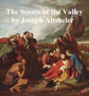 Image for Scouts of the Valley