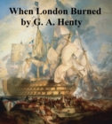 Image for When London Burned