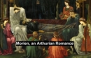 Image for Morien, an Arthurian Romance.