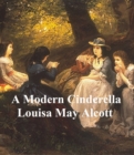 Image for Modern Cinderella, Or The Little Old Shoe and Other Stories