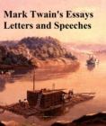 Image for Mark Twain&#39;s Essays Letters and Speeches