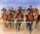 Image for Owen Wister: seven novels