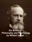 Image for Six Books of Philosophy and Psychology