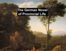 Image for German Novel of Provincial Life
