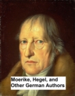 Image for Moerike, Hegel, and Other German Authors