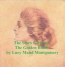 Image for Story Girl and The Golden Road