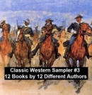 Image for Classic Western Sampler #3: 12 Books by 12 Different Authors