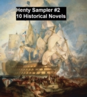 Image for Henty Sampler #2: Ten Historical Novels