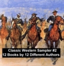 Image for Classic Western Sampler #2: 12 Books by 12 Different Authors