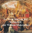 Image for La Vie et la Mort du Roi Richard II (Richard II in French)