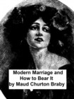 Image for Modern Marriage and How to Bear It