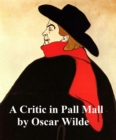 Image for Critic in Pall Mall: Extracts from reviews and miscellanies