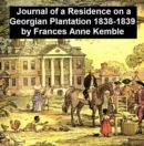 Image for Journal of a Residence on a Georgian Plantation 1838-1839