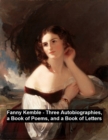 Image for Fanny Kemble - Three Autobiographies, a Book of Poems, and a Book of Letters