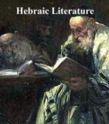 Image for Hebraic Literature: Translations from the Talmud, Midrashim and Kabbala