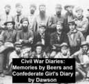 Image for Civil War Diaries: Memories by Bees and Confederate Girl&#39;s Diary