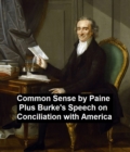 Image for Common Sense, Plus Burke&#39;s Speech on Conciliation with America