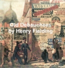 Image for Old Debauchees