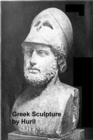 Image for Greek Sculpture: A Collection of 16 Pictures of Greek Marbles (Illustrated)