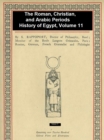 Image for Roman, Christian, and Arabic Periods, History of Egypt Vol. 11