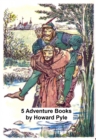 Image for 5 Adventure Books by Howard Pyle
