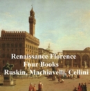 Image for Renaissance Florence: Four Books