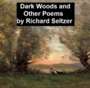 Image for Dark Woods and Other Poems